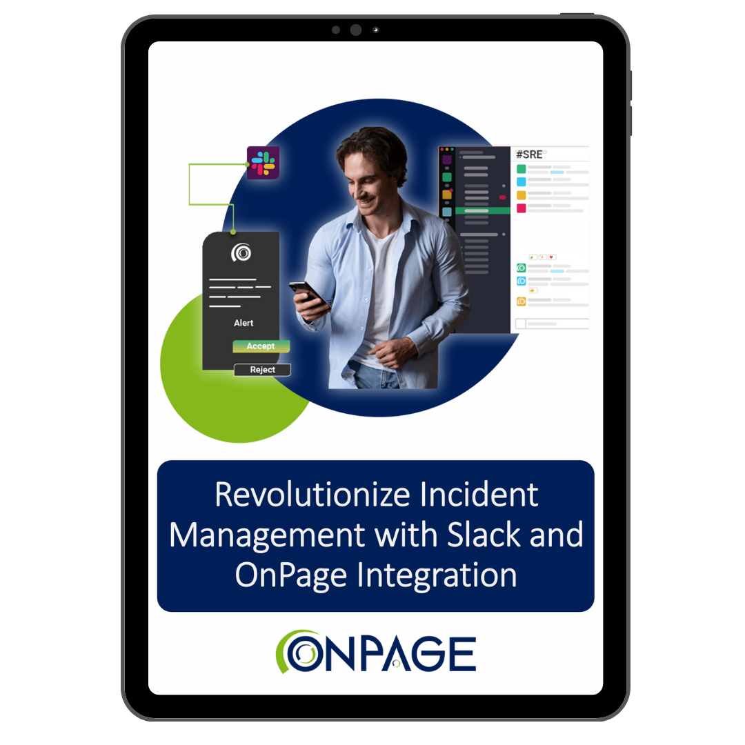 eBook: Revolutionize Incident Management with Slack and OnPage Integration