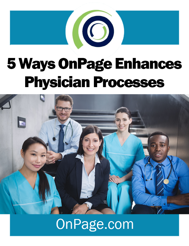 5 Ways OnPage Enhances Physician Processes