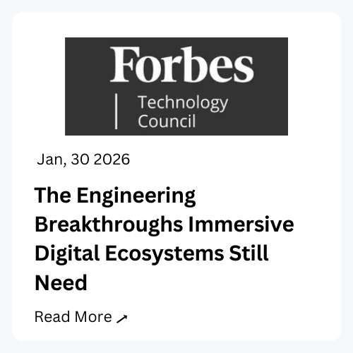 The Engineering Breakthroughs Immersive Digital Ecosystems Still Need