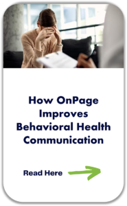 Case Study: How OnPage improves behavioral health communication