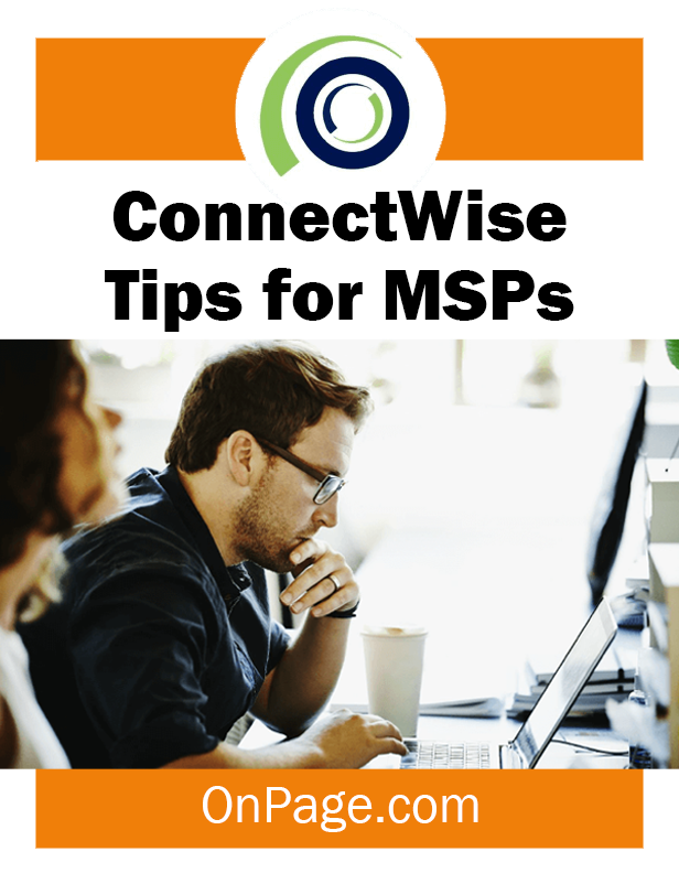 ConnectWise Tips for MSPs