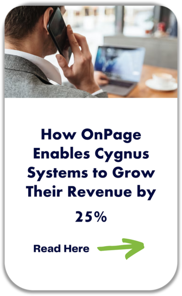 Case Study: How OnPage enables Cygnus Systems to grow their revenue by twenty five percent