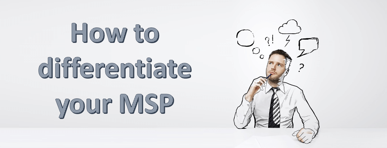 How to differentiate your MSP