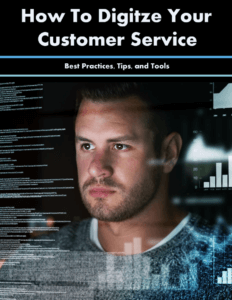 To Digitize Your MSP Customer Service