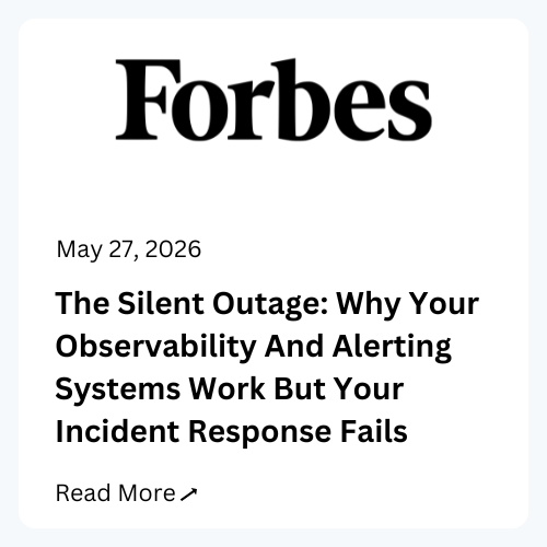 The Silent Outage: Why Your Observability And Alerting Systems Work But Your Incident Response Fails