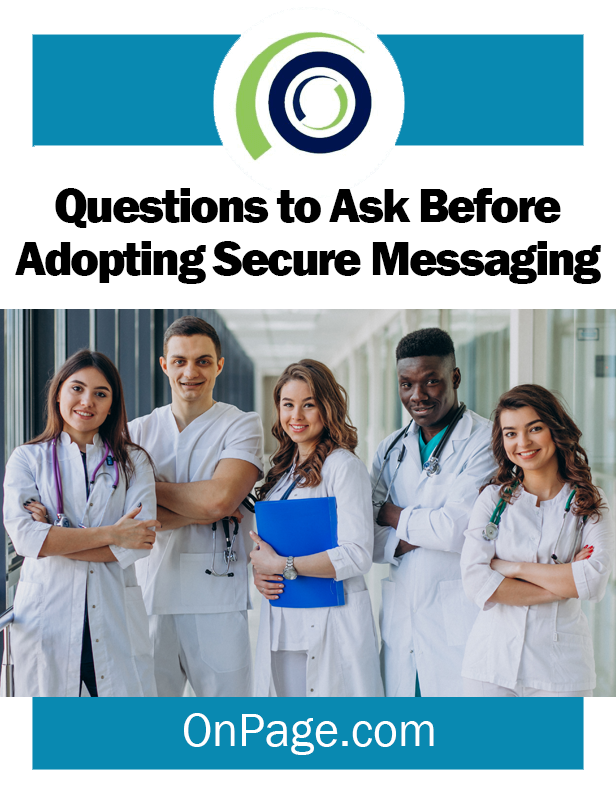 Questions to Ask Before Adopting Secure Messaging