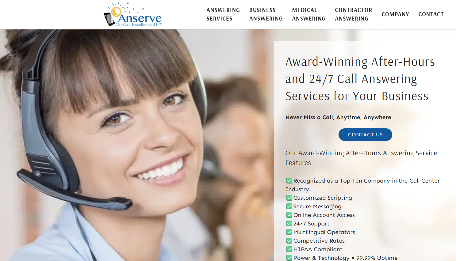 Anserve home page that reads: Award-winning after-hours and 24/7 call answering services for your business. Never miss a call, anytime, anywhere. Our award-winning after-hours answering service features: Recognized as a top ten company in the call center industry, customized scripting, secure messaging, online account access, 24/7 support, multilingual operators, competitive rates, HIPAA compliant, and power and technology = 99% uptime.