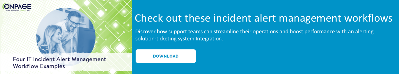 Four IT Incident Alert Management Examples
