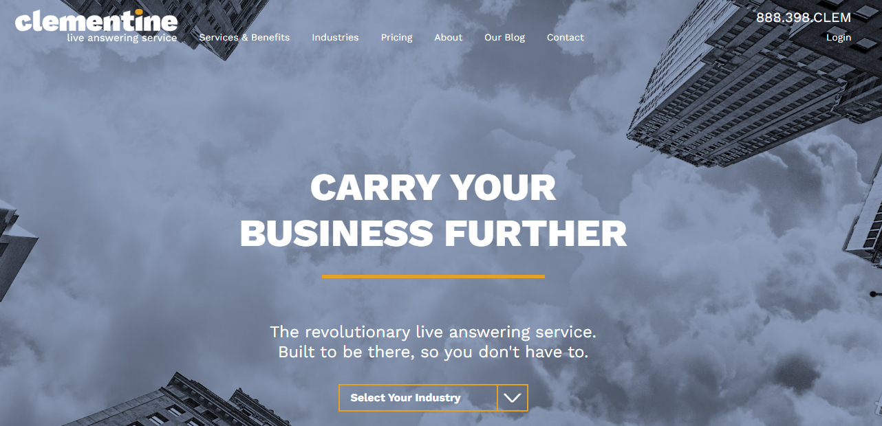 Clementine Live Answering Service Home Page that reads: Carry Your Business Further. The revolutionary live answering service. Built to be there, so you don't have to.