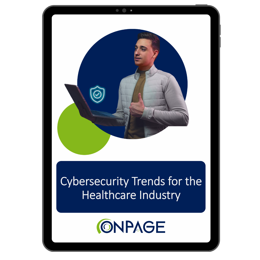 eBook: Cybersecurity Trends for the Healthcare Industry