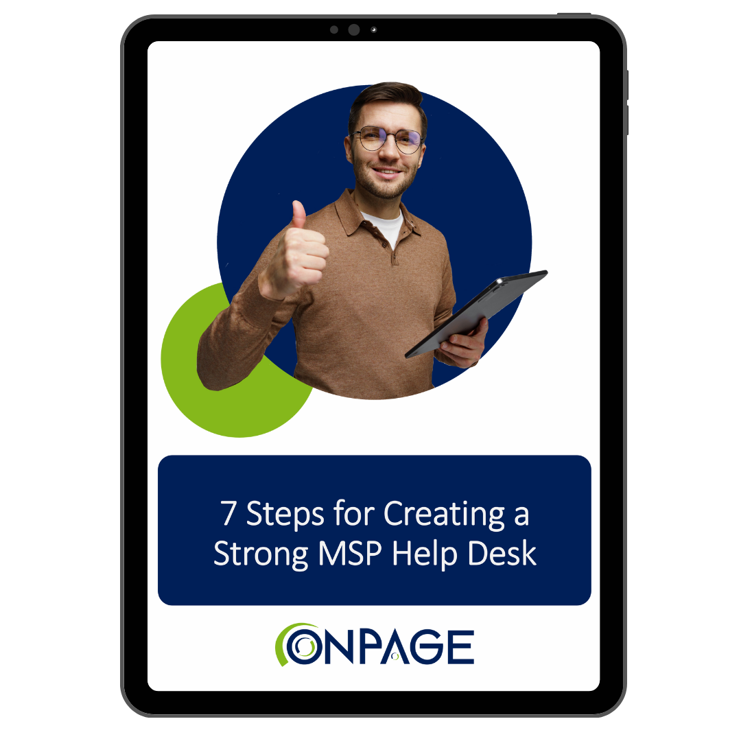 eBook: 7 Steps for Creating a Strong MSP Help Desk
