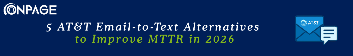 A banner that illustrates 5 alternatives to AT&T email to text services for IT, facilities, server notifications, critical system notifications, BMS building management automation systems
