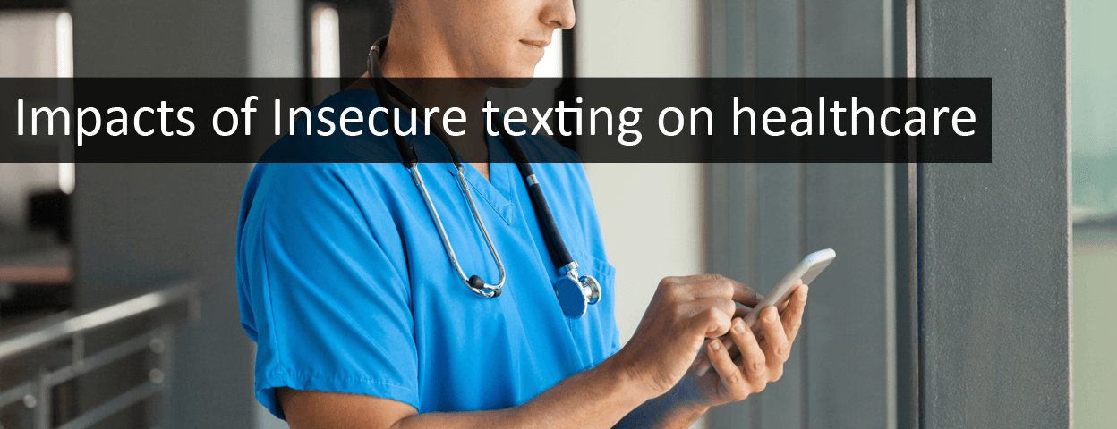 tackle insecure texting in healthcare