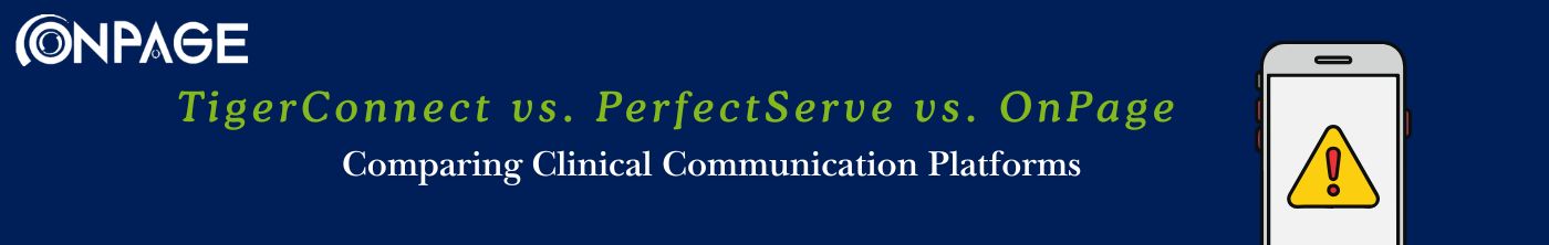tigerconnect vs perfectserve vs OnPage comparison